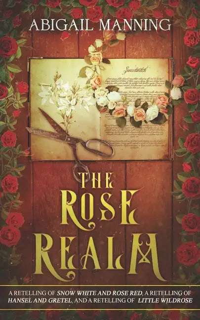The Rose Realm: A Collection of Retold Flower Tales - Paperback