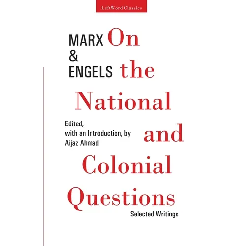On the National and Colonial Questions: Selected Writings - Paperback
