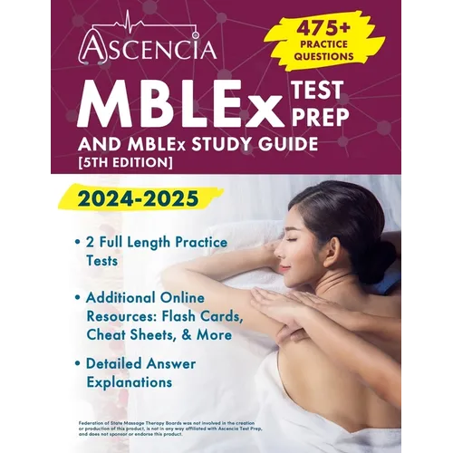 MBLEx Test Prep 2024-2025: 470+ Practice Questions and MBLEx Study Guide Book [5th Edition] - Paperback