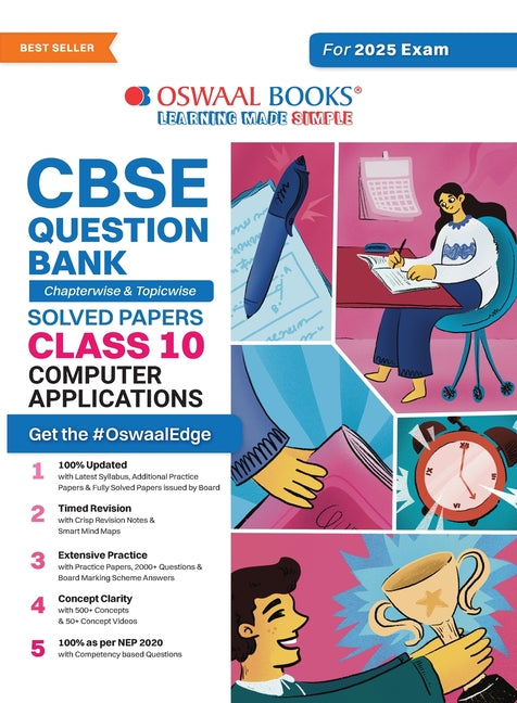 Oswaal CBSE Question Bank Class 10 Computer Applications, Chapterwise and Topicwise Solved Papers For Board Exams 2025 - Paperback