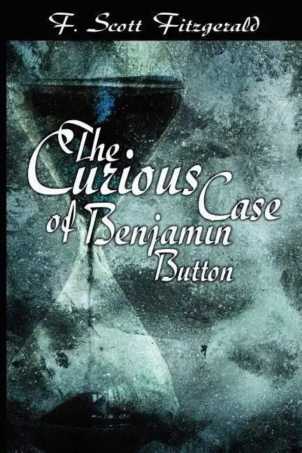 The Curious Case of Benjamin Button - Paperback