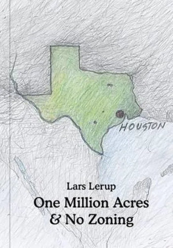One Million Acres & No Zoning - Hardcover