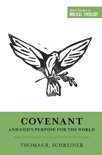 Covenant and God's Purpose for the World - Paperback