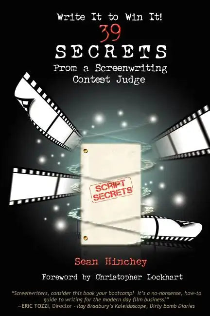 Write It to Win It!: 39 Secrets from a Screenwriting Contest Judge - Paperback