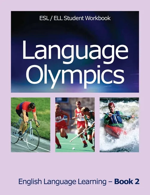 Language Olympics Esl/Ell Student Workbook: English as Second Language / English Language Learning - Book Two - Paperback