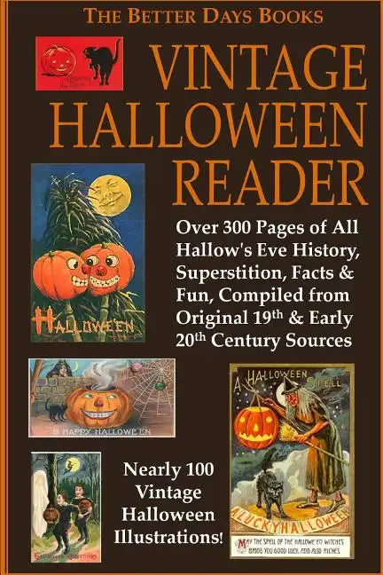 The Better Days Books Vintage Halloween Reader - Paperback