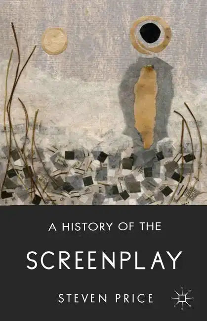 A History of the Screenplay - Paperback