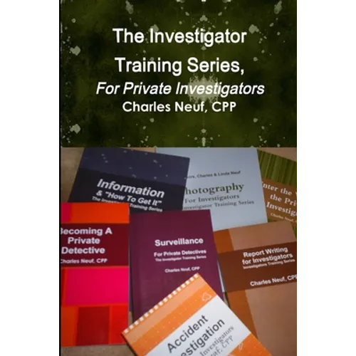 The Investigator Training Series, For Private Investigators - Paperback