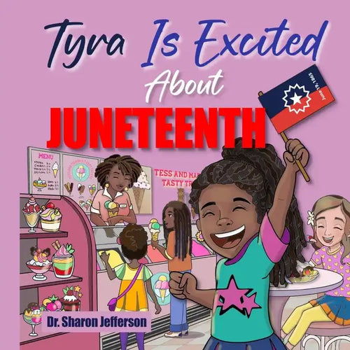 Tyra Is Excited About Juneteenth - Paperback