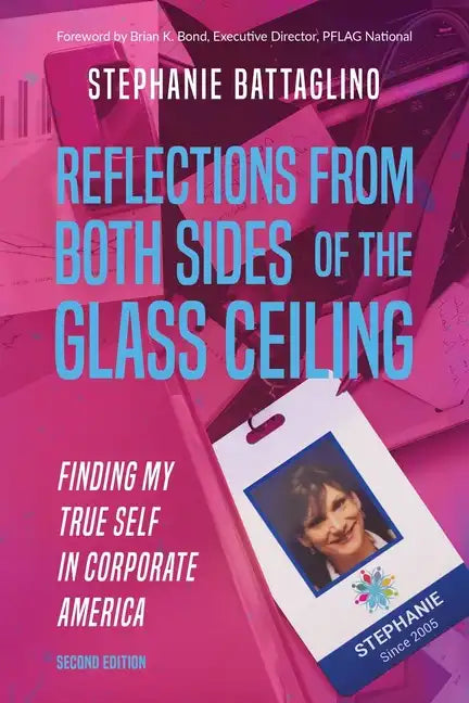 Reflections From Both Sides of the Glass Ceiling - Paperback