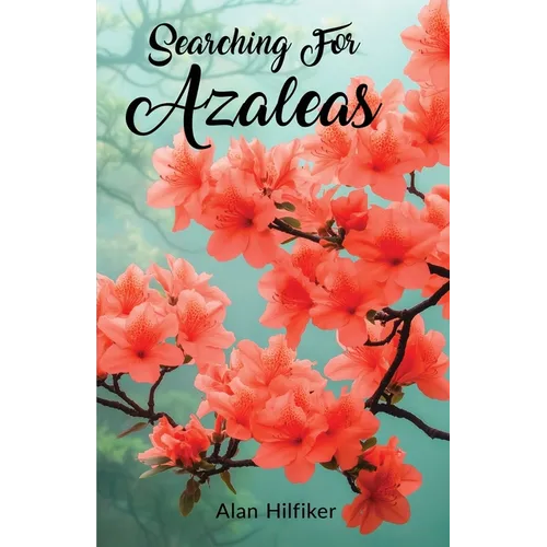 Searching For Azaleas - Paperback