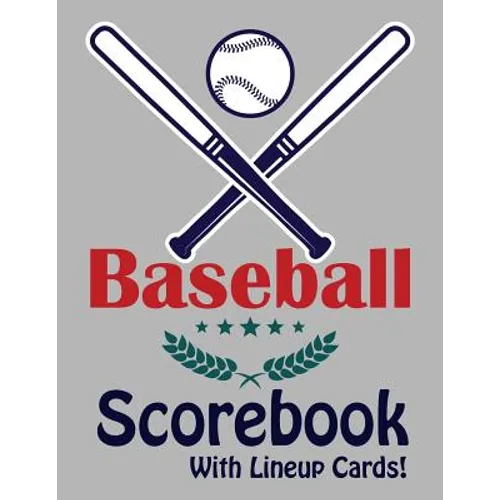 Baseball Scorebook With Lineup Cards: 50 Basic Scorecards For Baseball (8.5 x 11) - Paperback
