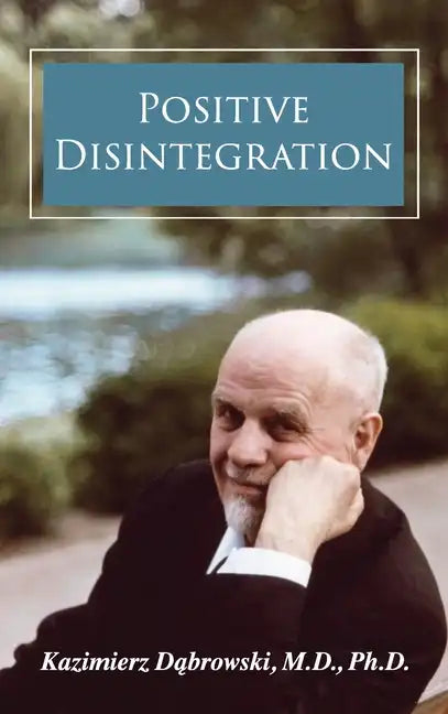 Positive Disintegration - Hardcover