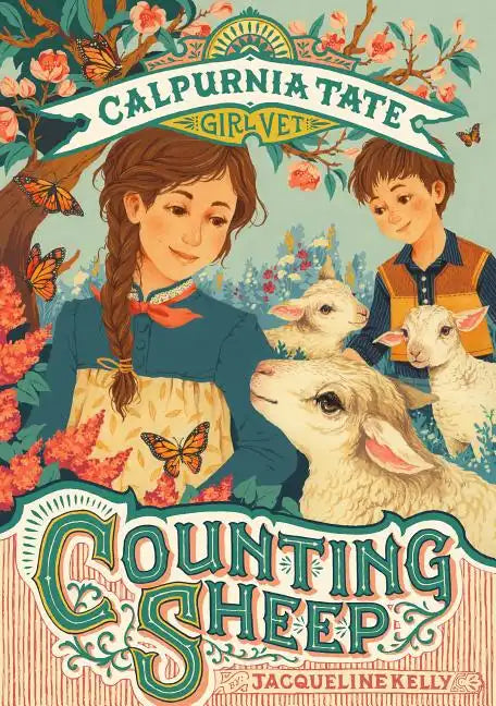 Counting Sheep: Calpurnia Tate, Girl Vet - Paperback