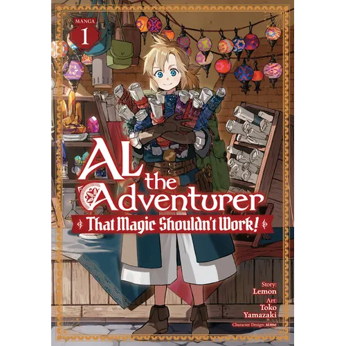 Al the Adventurer: That Magic Shouldn't Work! (Manga) Vol. 1 - Paperback