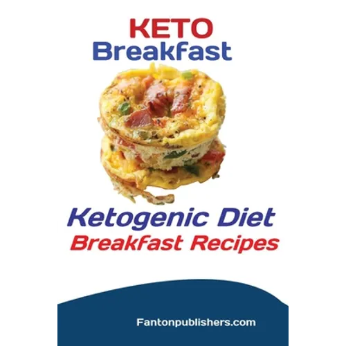 Keto Breakfast: Ketogenic Diet Breakfast Recipes - Paperback