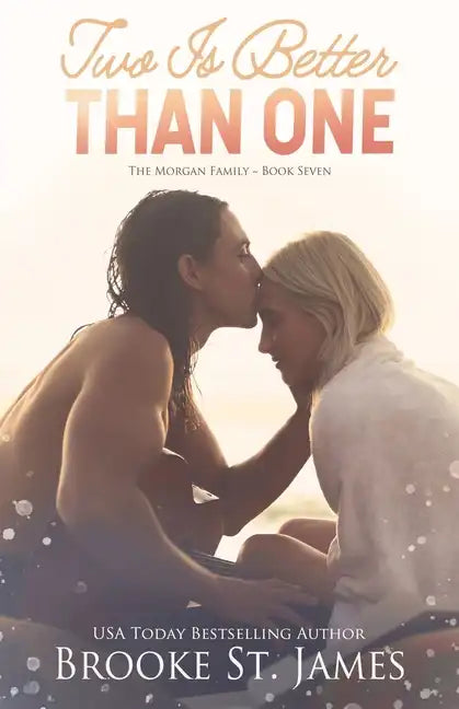 Two Is Better Than One: A Romance - Paperback
