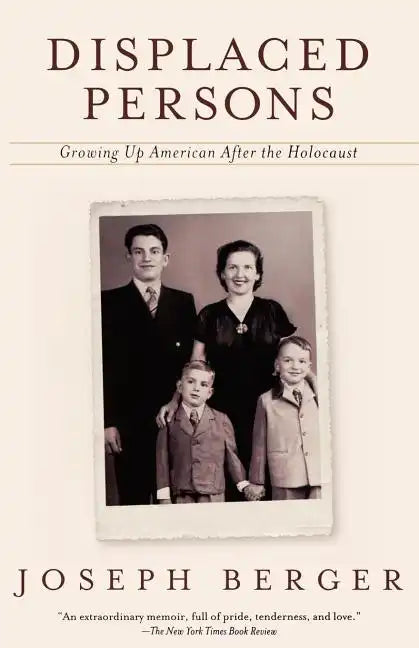 Displaced Persons: Growing Up American After the Holocaust - Paperback