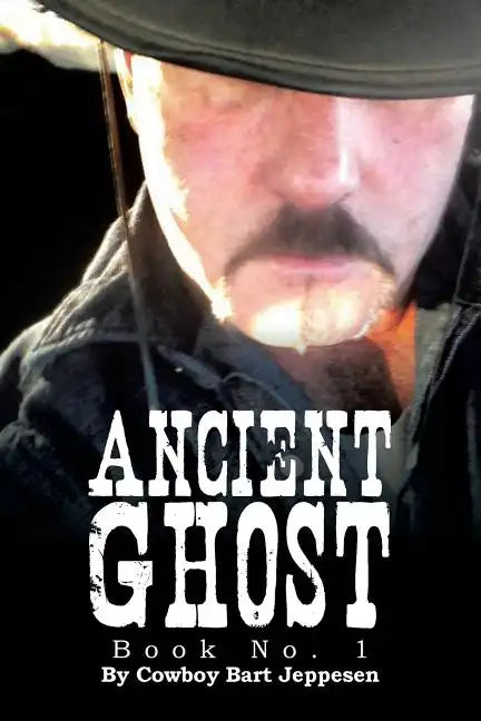 Ancient Ghost: Book No. 1 - Paperback