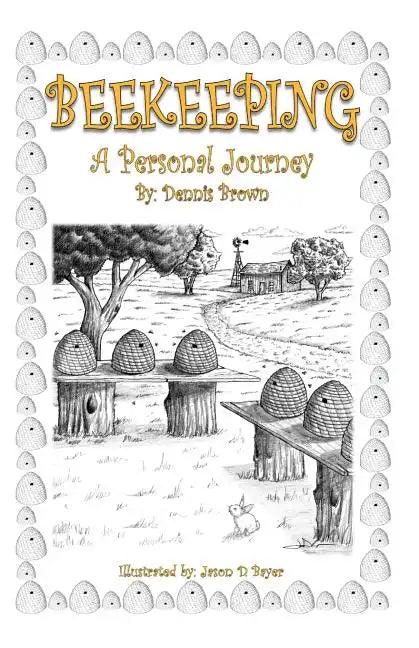Beekeeping: A Personal Journey - Paperback