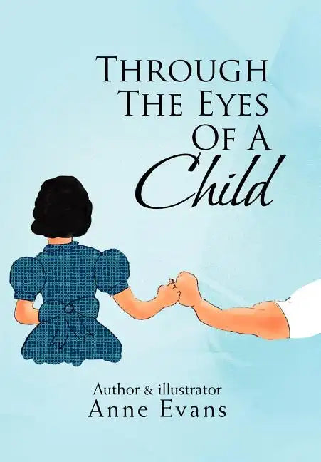 Through the Eyes of a Child - Hardcover