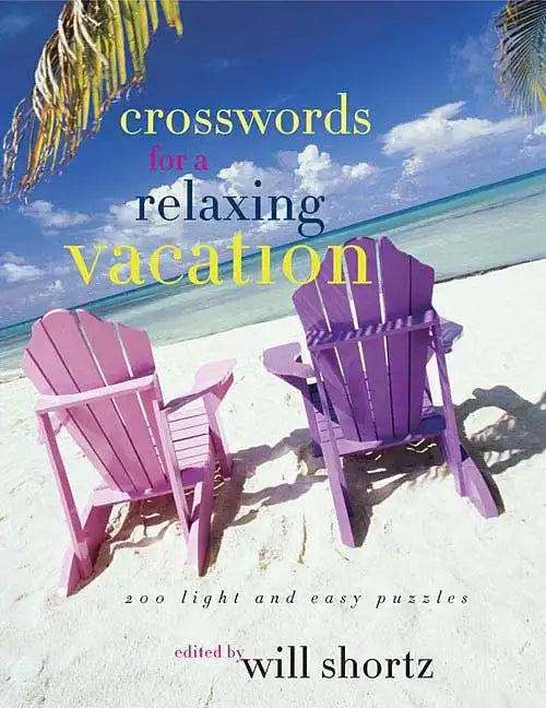 The New York Times Crosswords for a Relaxing Vacation - Paperback