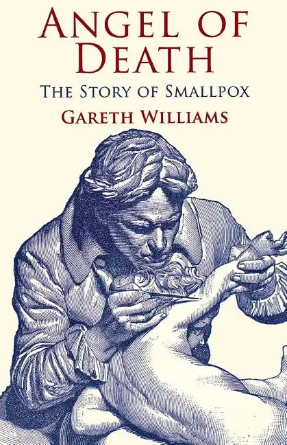 Angel of Death: The Story of Smallpox - Paperback