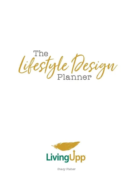 The Lifestyle Design Planner - Paperback