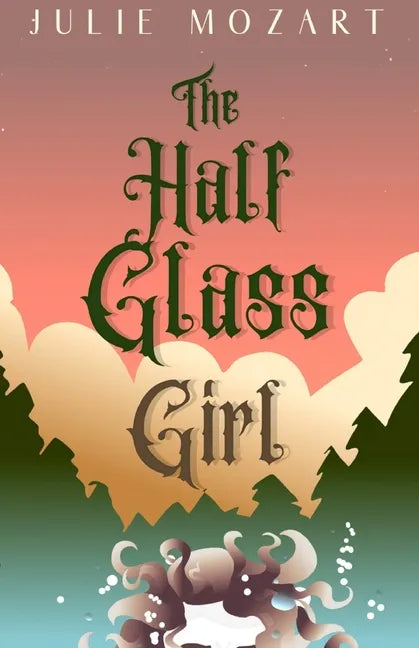 The Half Glass Girl - Paperback