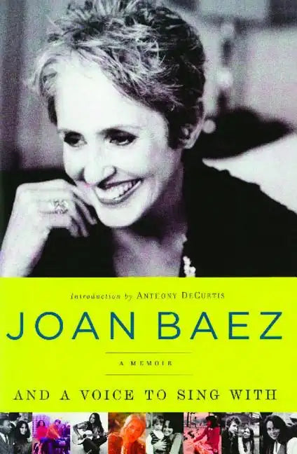 And a Voice to Sing with: A Memoir - Paperback