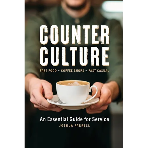Counter Culture: An Essential Guide for Service - Paperback
