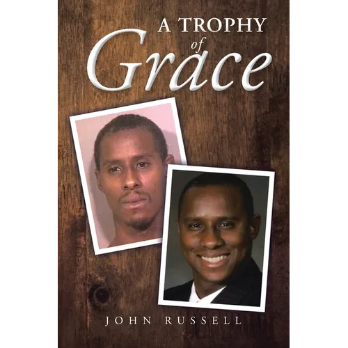 A Trophy of Grace - Paperback