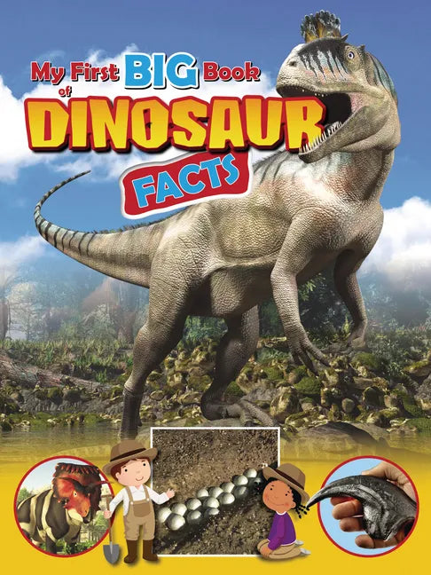 My First Big Book of Dinosaur Facts - Library Binding