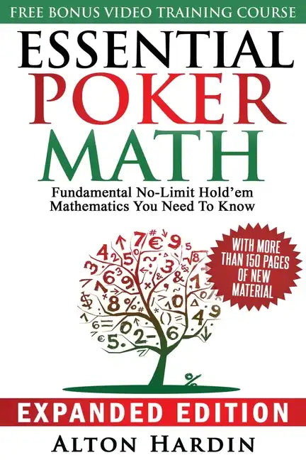 Essential Poker Math, Expanded Edition: Fundamental No-Limit Hold'em Mathematics You Need to Know - Paperback