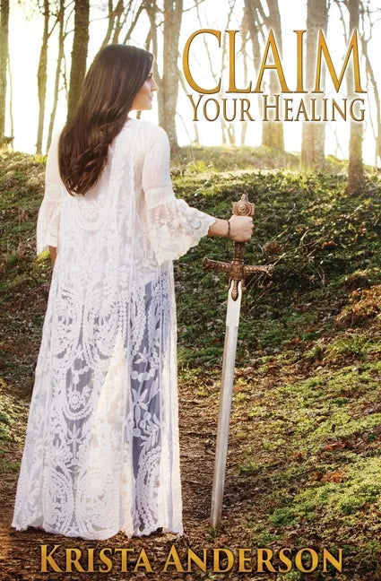 Claim Your Healing - Paperback