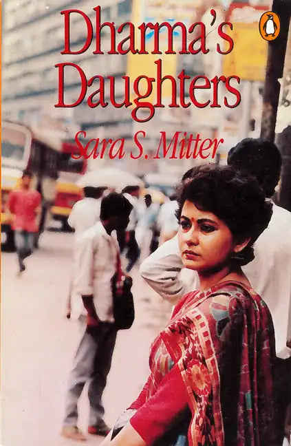 Dharma's Daughters: Contemporary Indian Women and Hindu Culture - Paperback