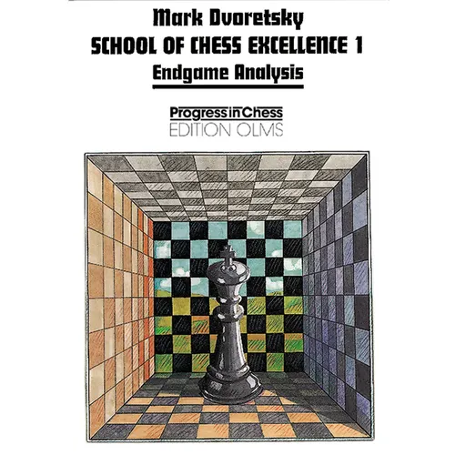 School of Chess Excellence 1: Endgame Analysis - Paperback