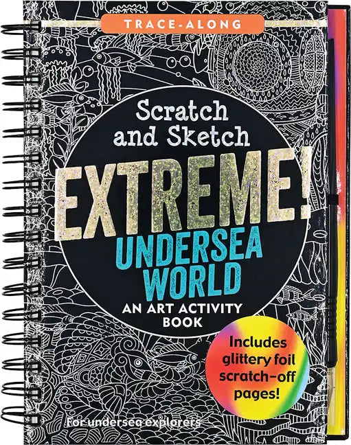 Scratch & Sketch Extreme Undersea World (Trace Along): An Art Activity Book - Spiral