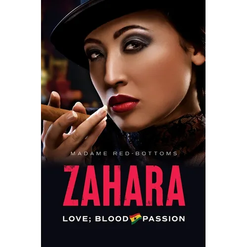 Zahara: Love; Blood & Passion - Paperback
