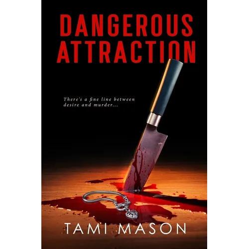 Dangerous Attraction - Paperback