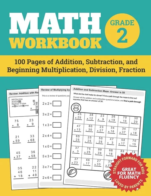 Math Workbook Grade 2: 100 Pages of Addition, Subtraction, and Beginning Multiplication, Division, Fraction - Paperback