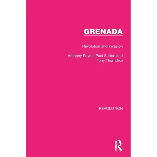 Grenada: Revolution and Invasion - Paperback