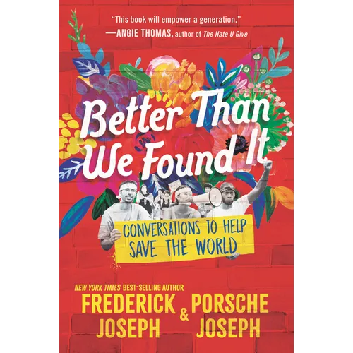 Better Than We Found It: Conversations to Help Save the World - Paperback