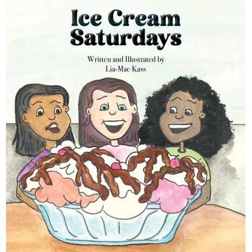 Ice Cream Saturdays - Hardcover