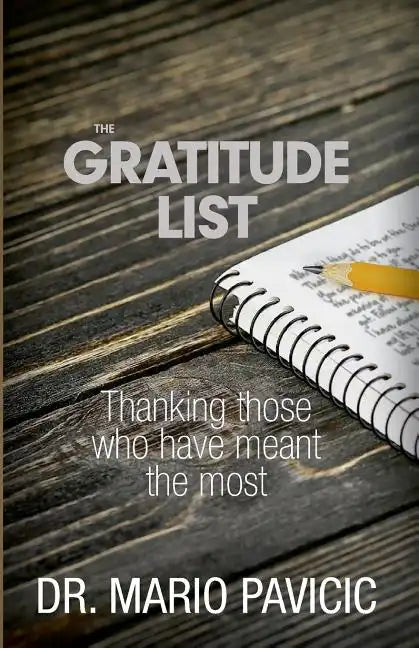 The Gratitude List: Thanking Those Who Have Meant The Most - Paperback