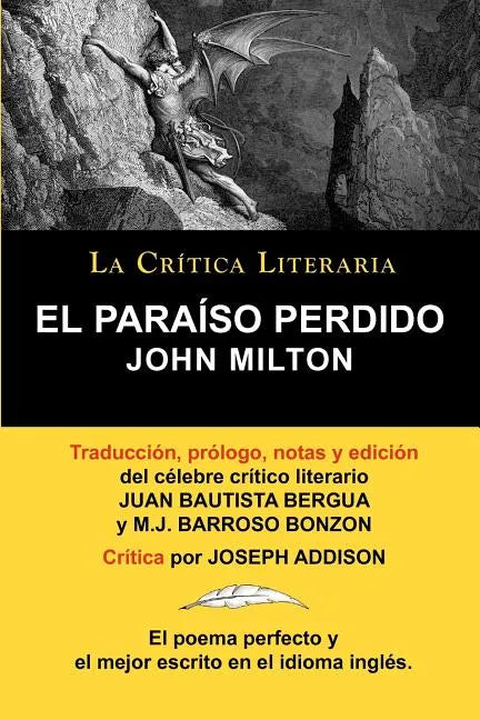 El Paraiso Perdido de John Milton, Coleccion La Critica Literaria Por El Celebre Critico Literario Juan Bautista Bergua, Ediciones Ibericas - Paperback