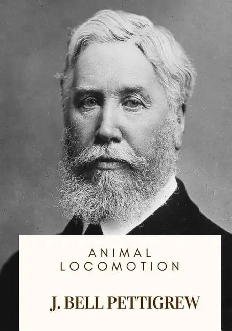 Animal Locomotion - Paperback
