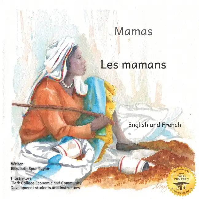 Mamas: The Beauty of Motherhood in French and English - Paperback