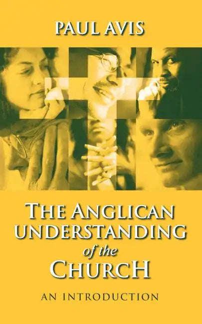Anglican Understanding Church - An Introduction - Paperback