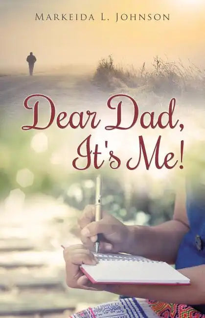 Dear Dad, It's Me! - Paperback